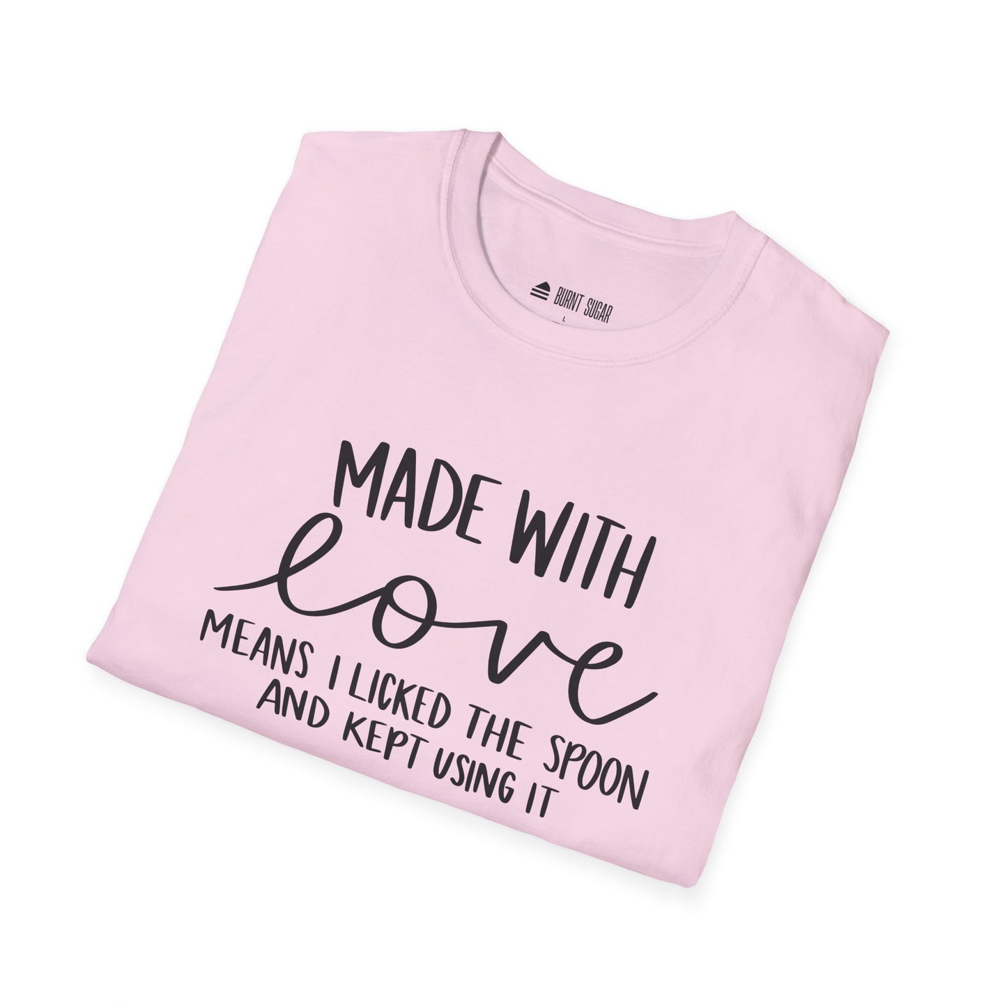 Made With Love T-Shirt