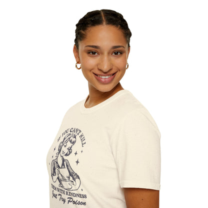 If you can't kindness TShirt