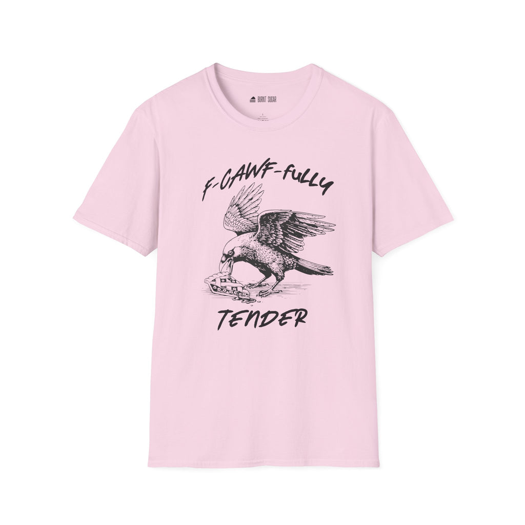 F-Cawfuuly TShirt