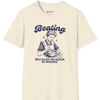 Beating Beause  T-Shirt