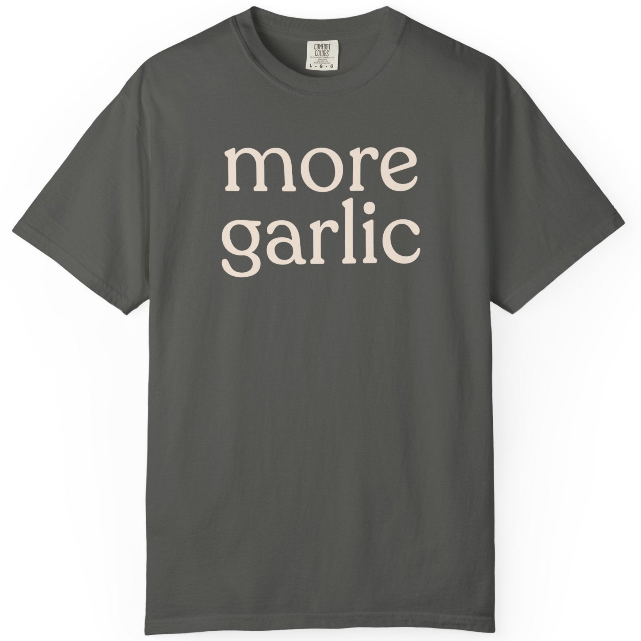 more garlic CC1717 T-shirt