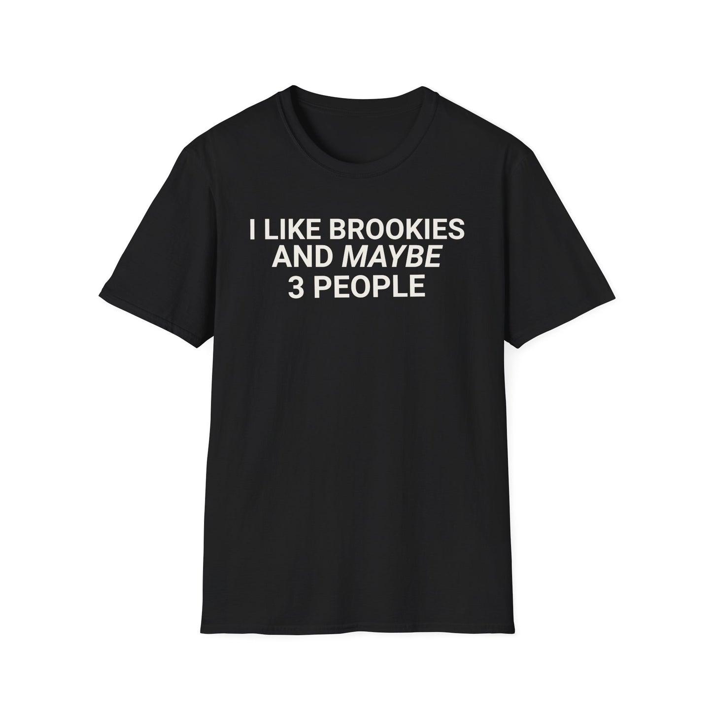 I Like Brookies T-Shirt,