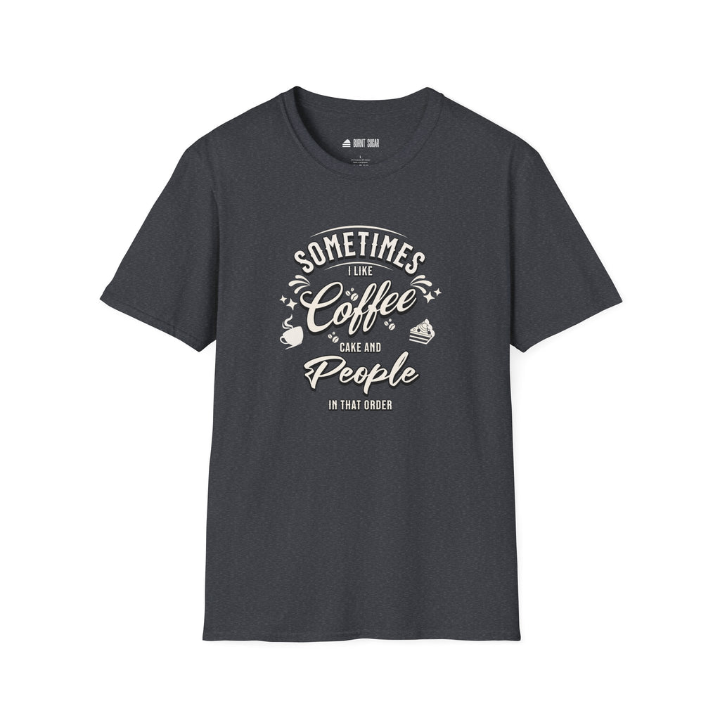 Sometimes I Like T-Shirt