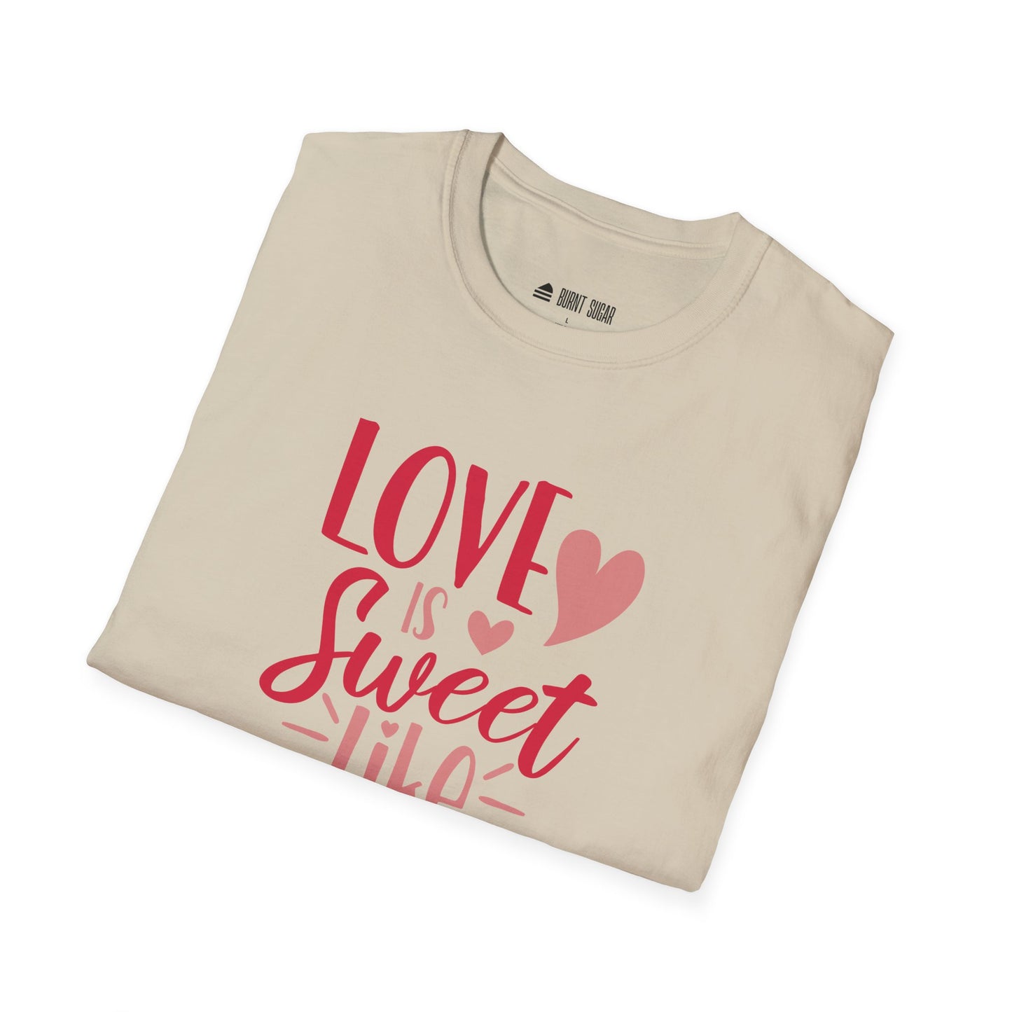 Love Is Sweet T-Shirt