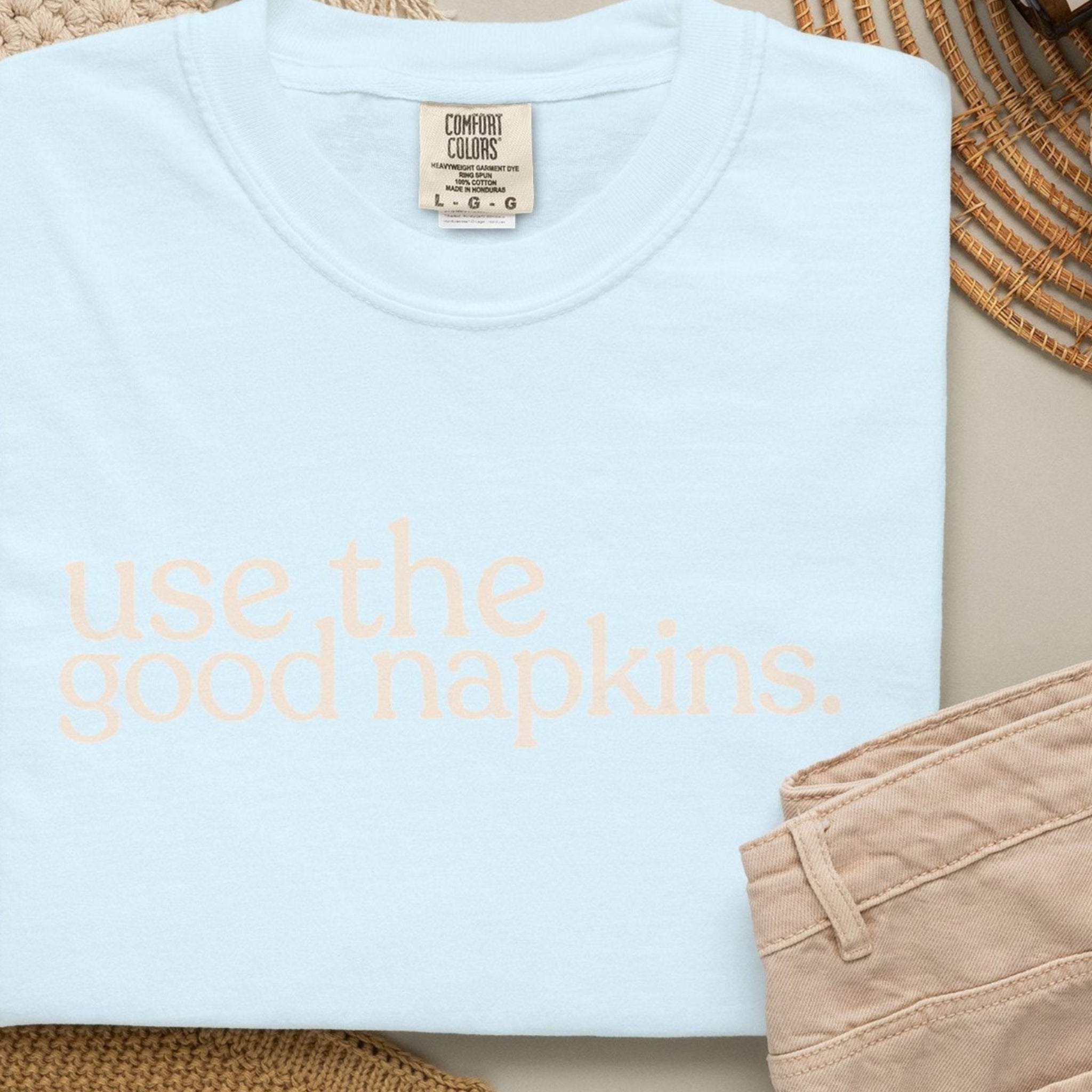 use the good napkins CC17177 T-shirt