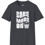 Bake Mode On T-Shirt