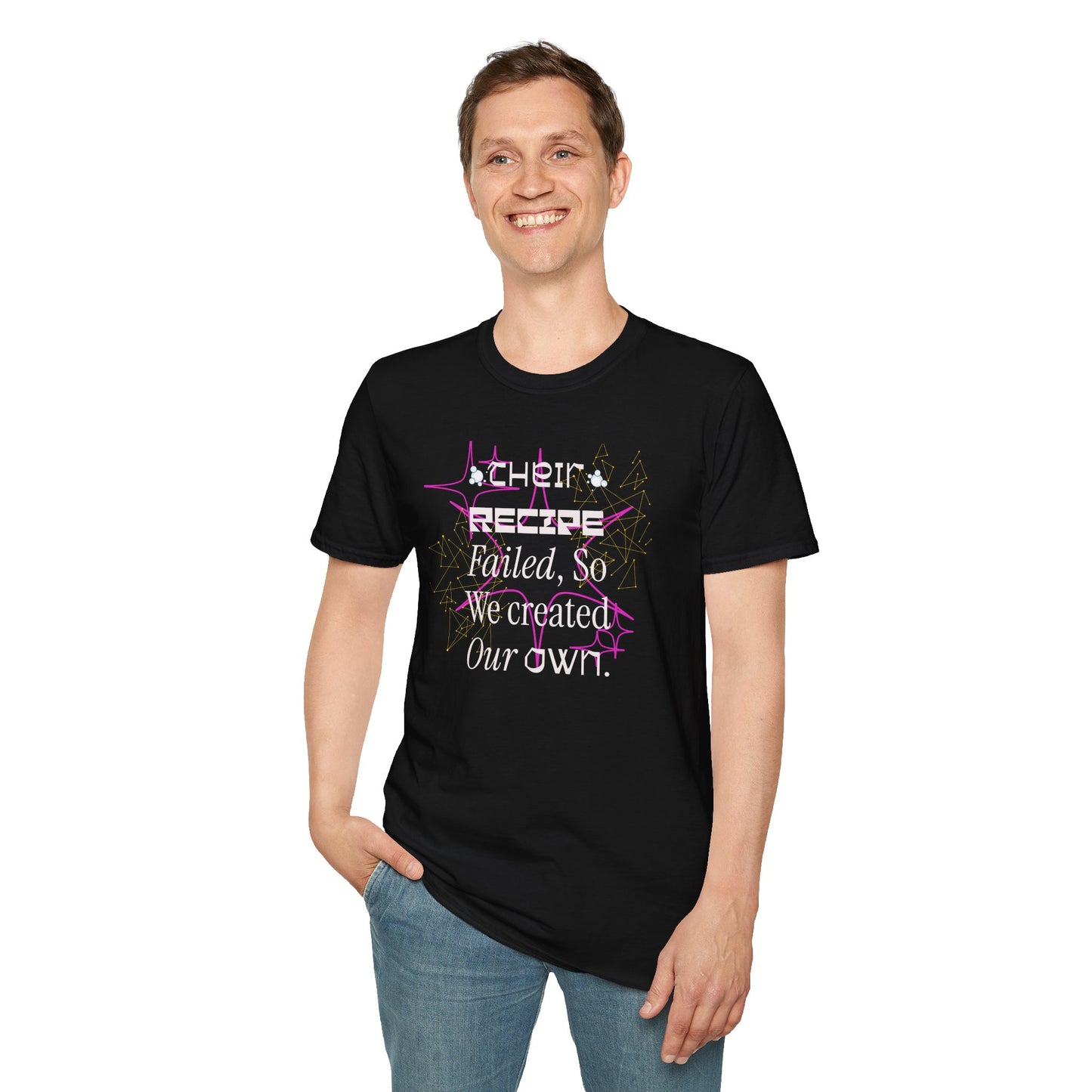 Their recipe failed T-Shirt