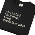 Who invited garlicCC1717 T-shirt