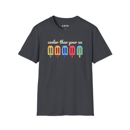 Cooler Than Your Ex T-Shirt