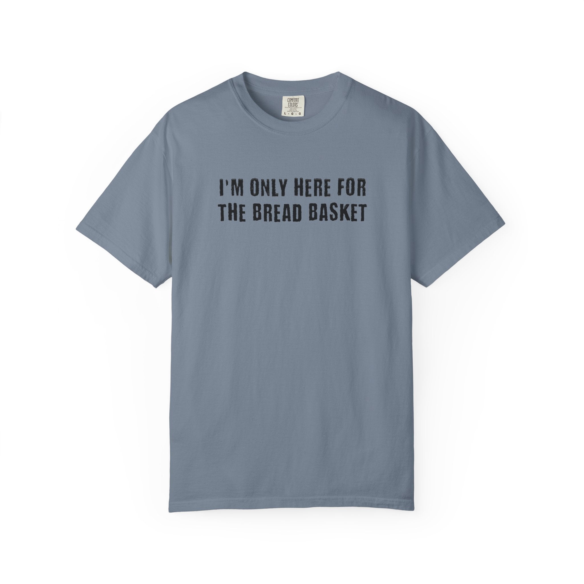 I'M ONLY BREADT-shirt