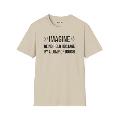 Imagine Being Held TShirt