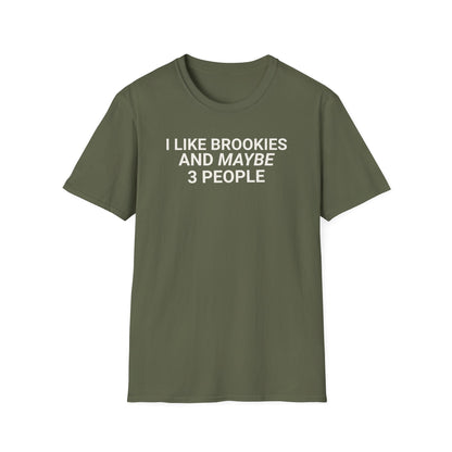 I Like Brookies 3 T-Shirt