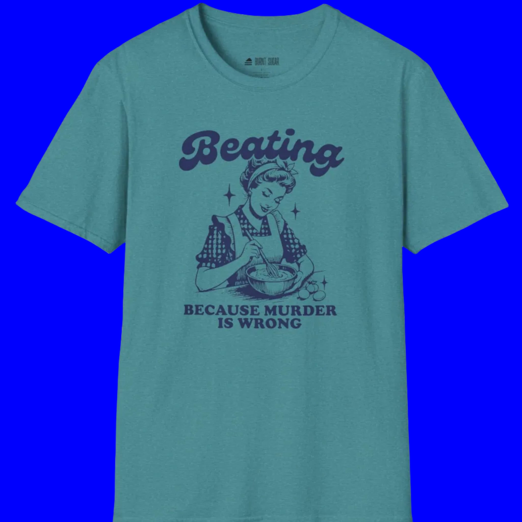 Beating Beause  T-Shirt