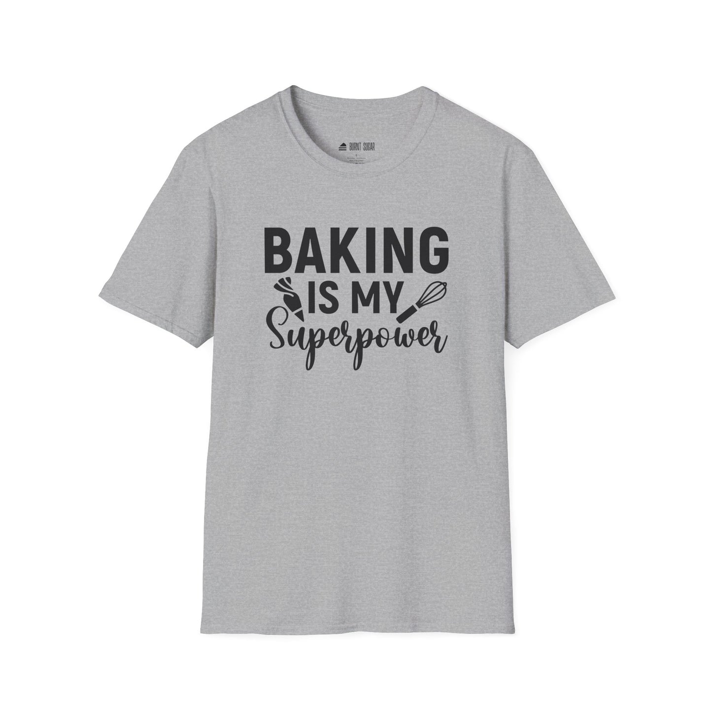 Baking Is My T-Shirt