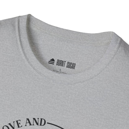 All You Need T-Shirt