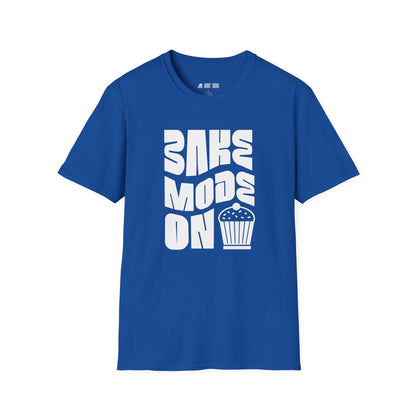 Bake Mode On T-Shirt