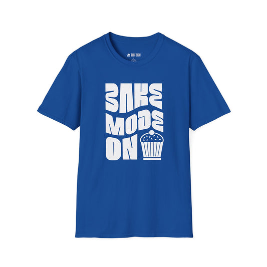 Bake Mode On T-Shirt