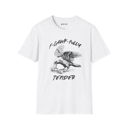 F-Cawfuuly TShirt
