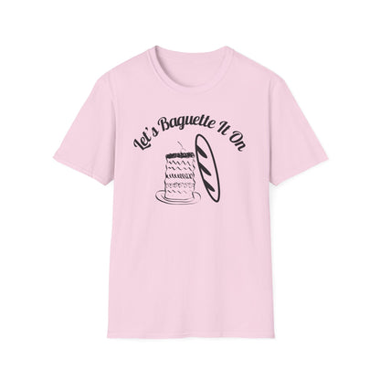 Let's Baguette It  T-Shirt