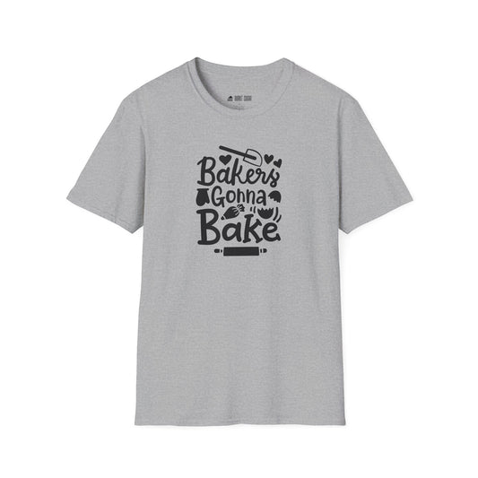 Baker's Gonna Bake T-Shirt