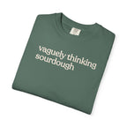 vaguely thinking sourdough T-shirt