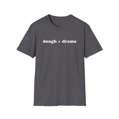 dough > drama-Shirt,