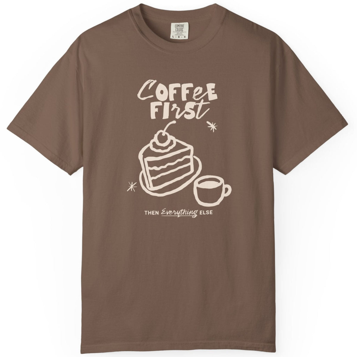 Coffee FirstT-shirt