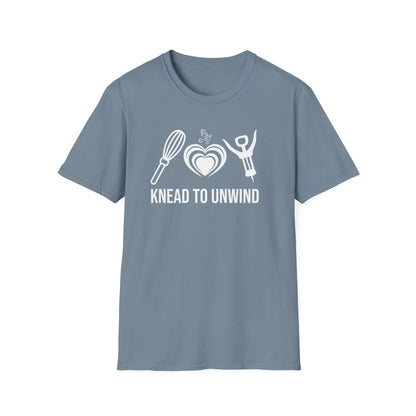 Knead To Unwind T-Shirt