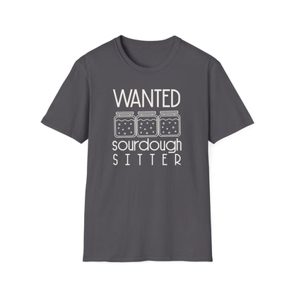 Wanted Sourdough Sitter TShirt,