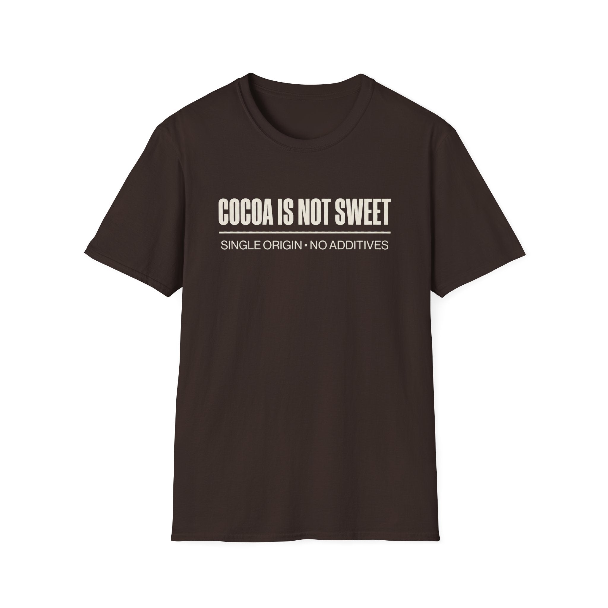 Cocoa Is Not Sweet T-Shirt