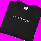 out of temper. unisex CC1717 T-shirt
