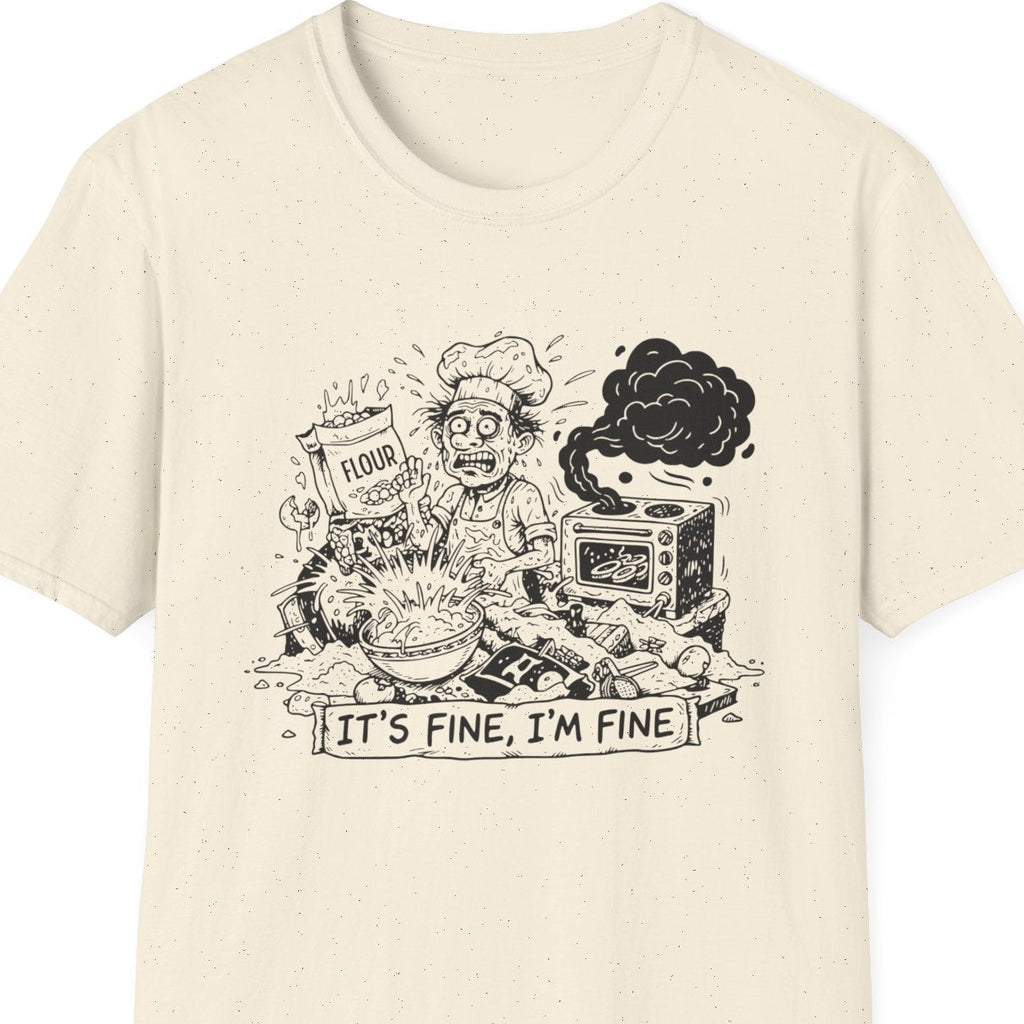 It's Fine T-Shirt