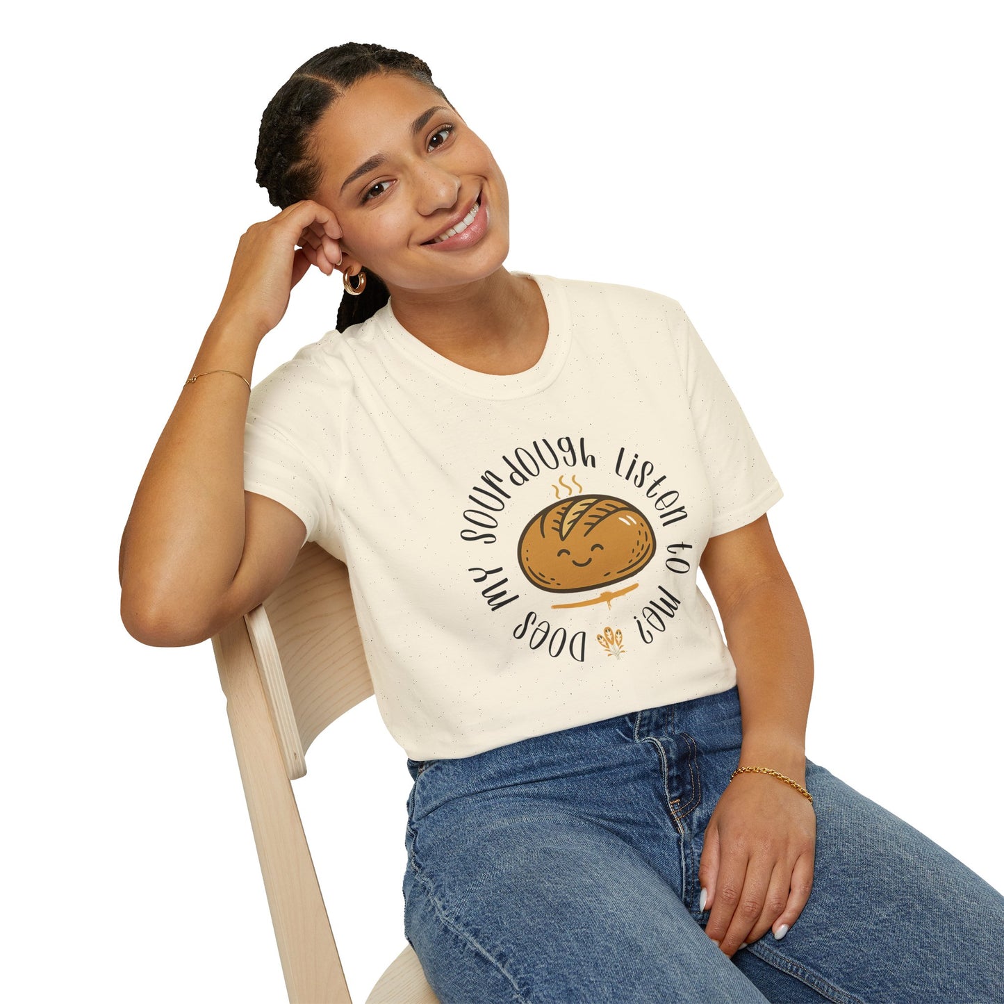 Does my sourdough T-Shirt