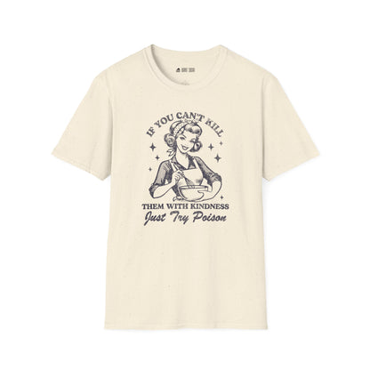If you can't kindness TShirt
