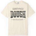 Certified Dough Enthusiast T-shirt