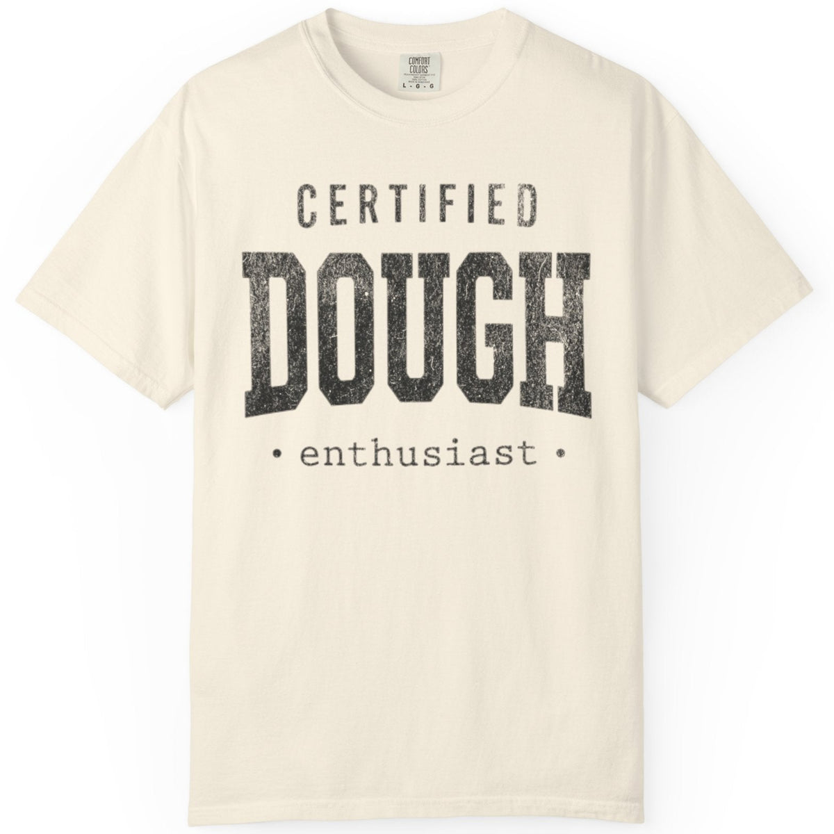 Certified Dough Enthusiast T-shirt