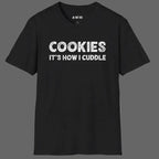 Cookies It's How I T-Shirt