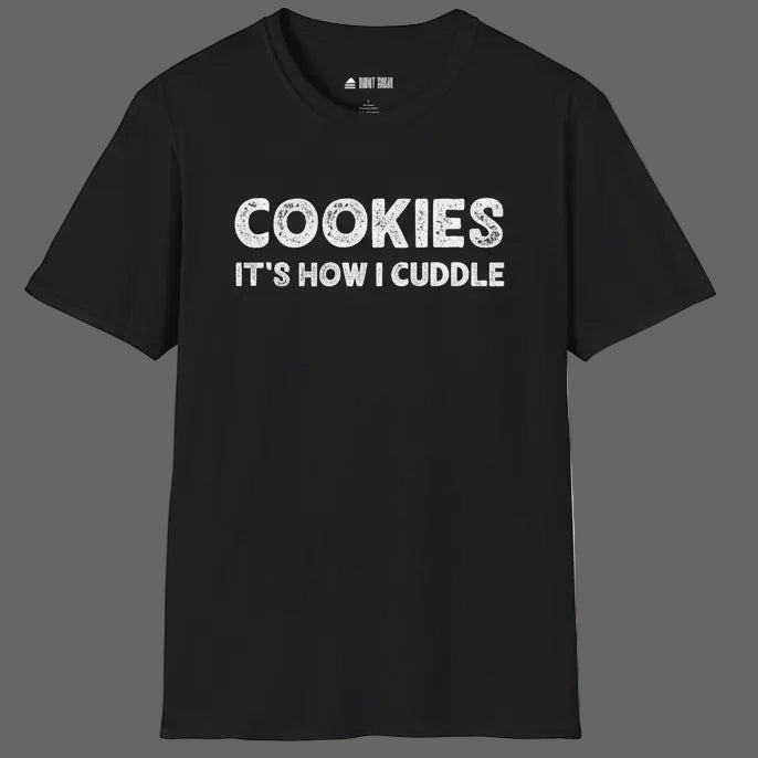 Cookies It's How I T-Shirt