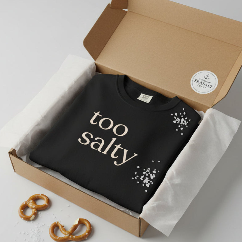 too salty unisex CC1717 T-shirt