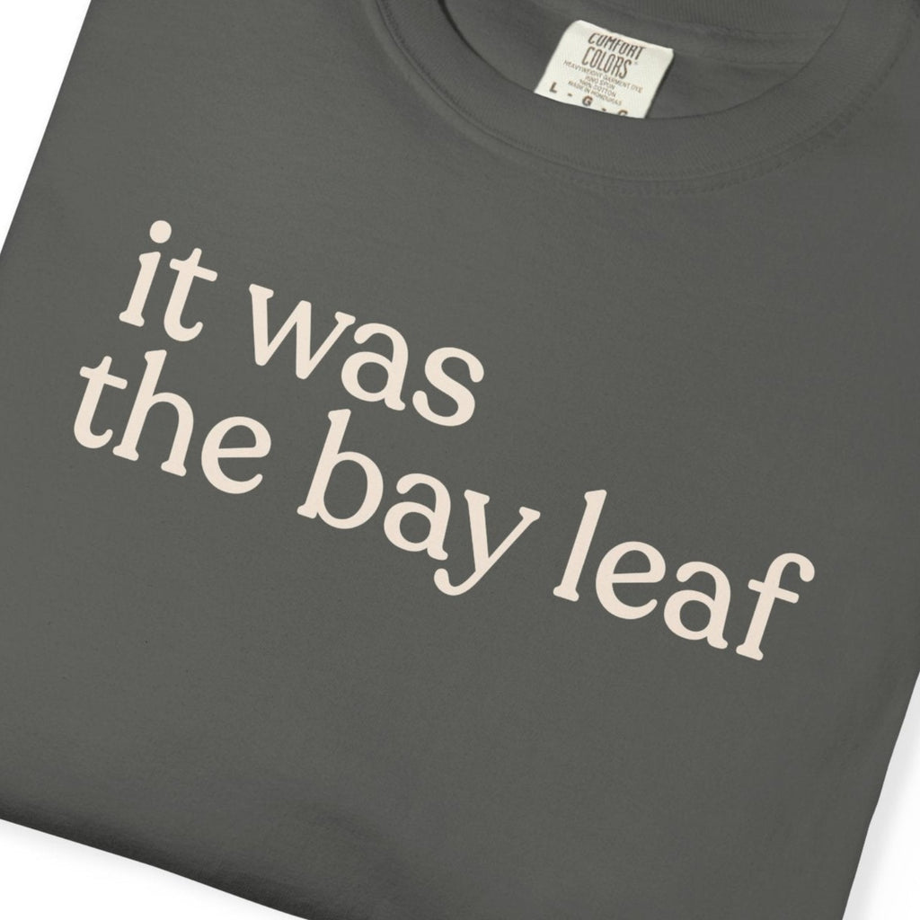 It was the bay CC1717 T-shirt
