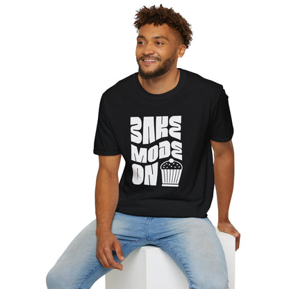 Bake Mode On T-Shirt