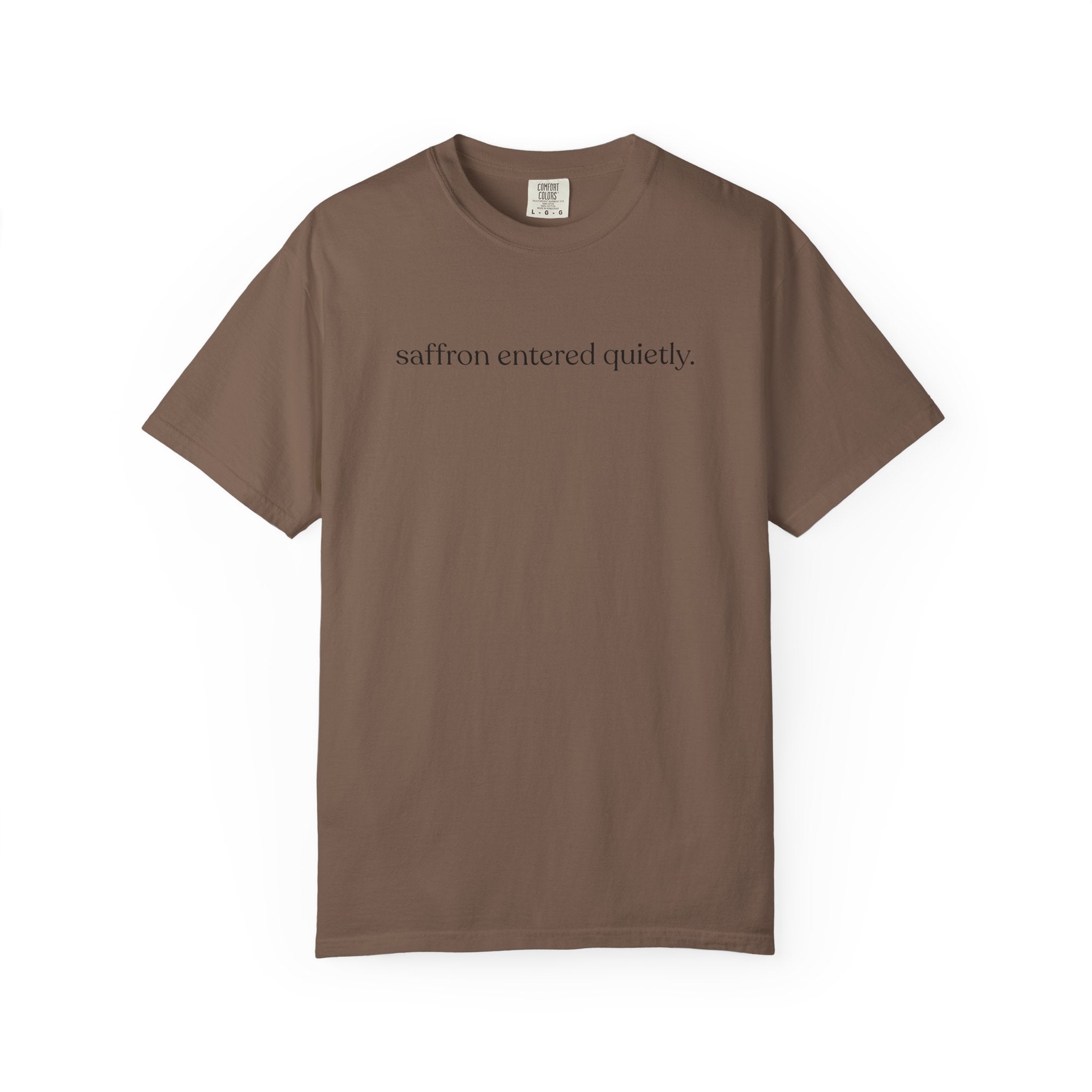 safron entered quietly  T-shirt