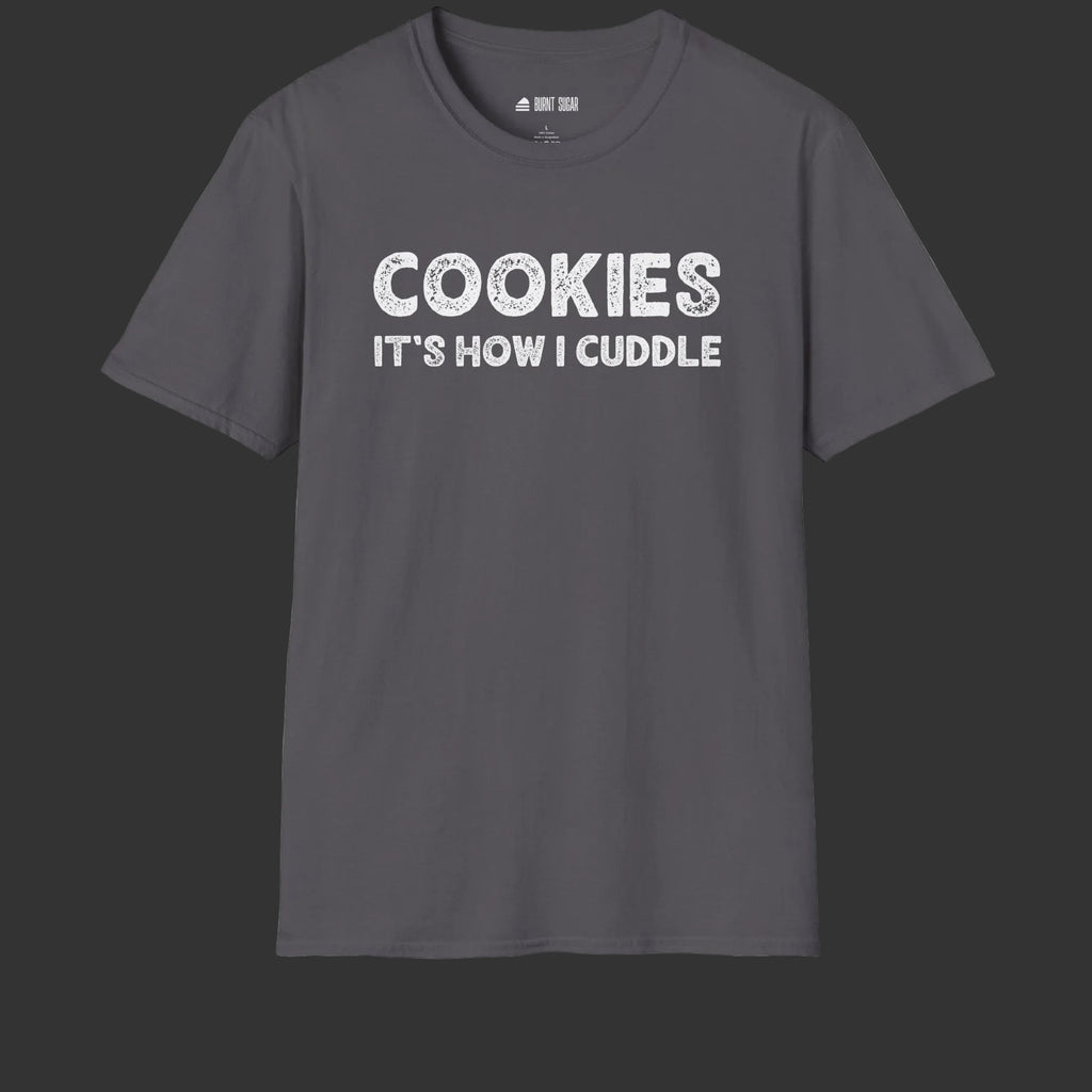 Cookies It's How I T-Shirt