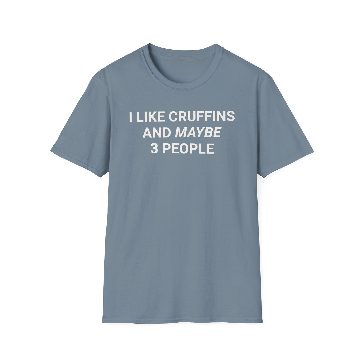 I Like Cruffins T-Shirt,