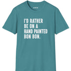 I'd Rather Bon BonT-Shirt