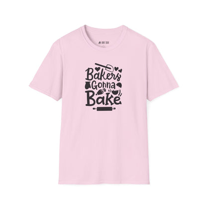 Baker's Gonna Bake T-Shirt