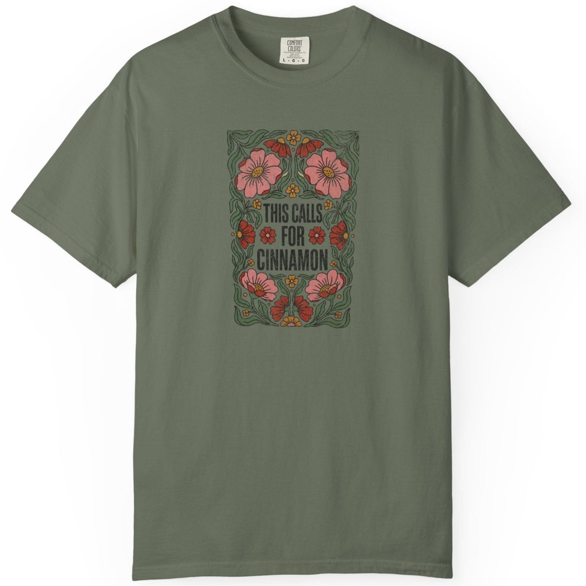This Calls For Cinnamon T-shirt