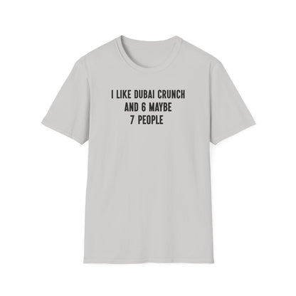 I Like Dubai Crunch T-Shirt