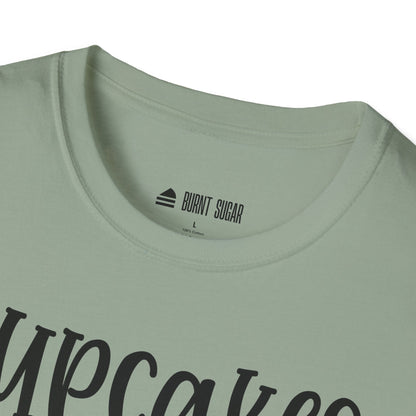 Cupcakes Are Always T-Shirt