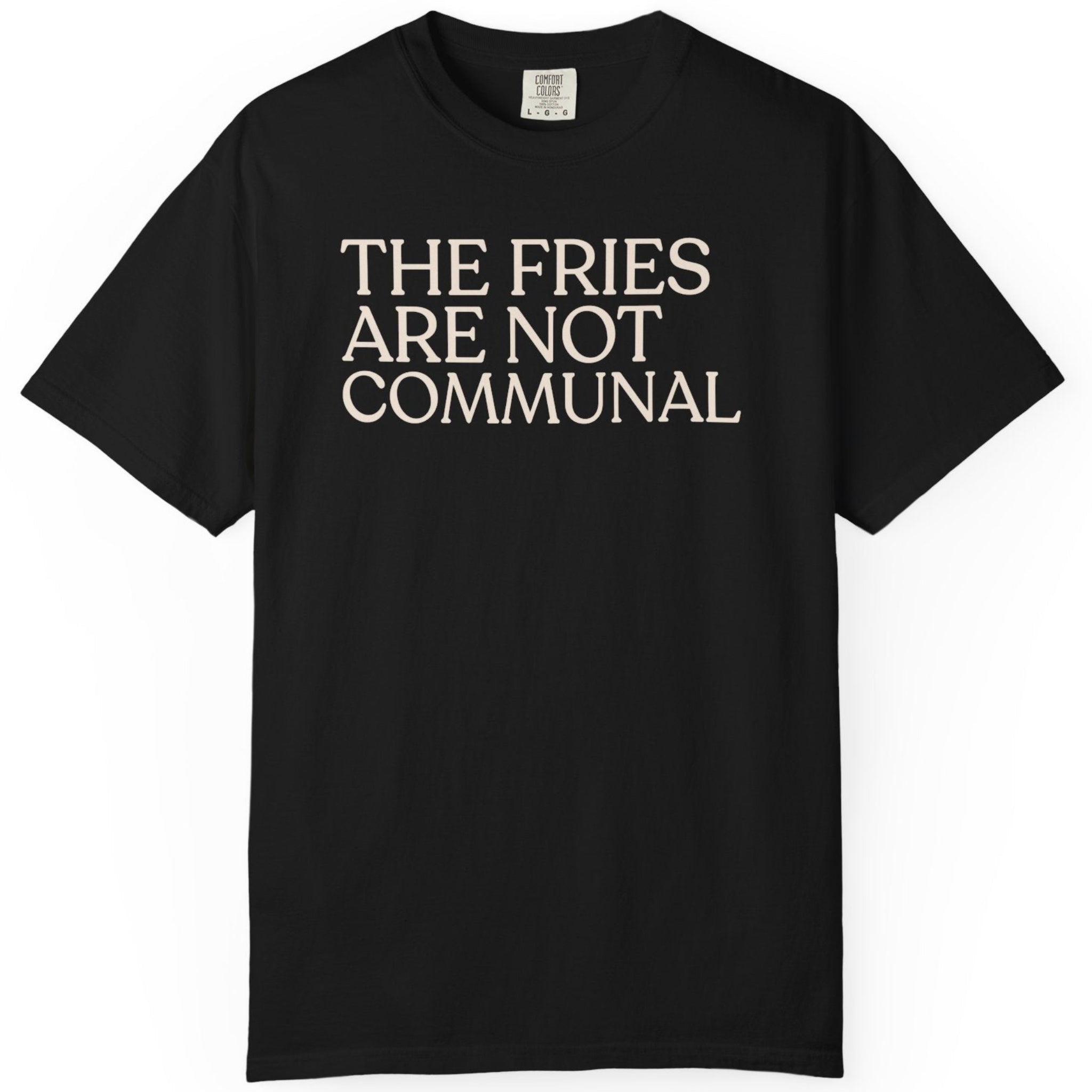 The fries T-shirt
